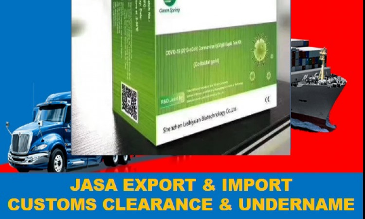 UNDERNAME | Forwader import |Jasa Import  RAPID TEST | DOOR TO DOOR  | COSTUME CLEARANCE  | 081381555813| Fia Prakoso